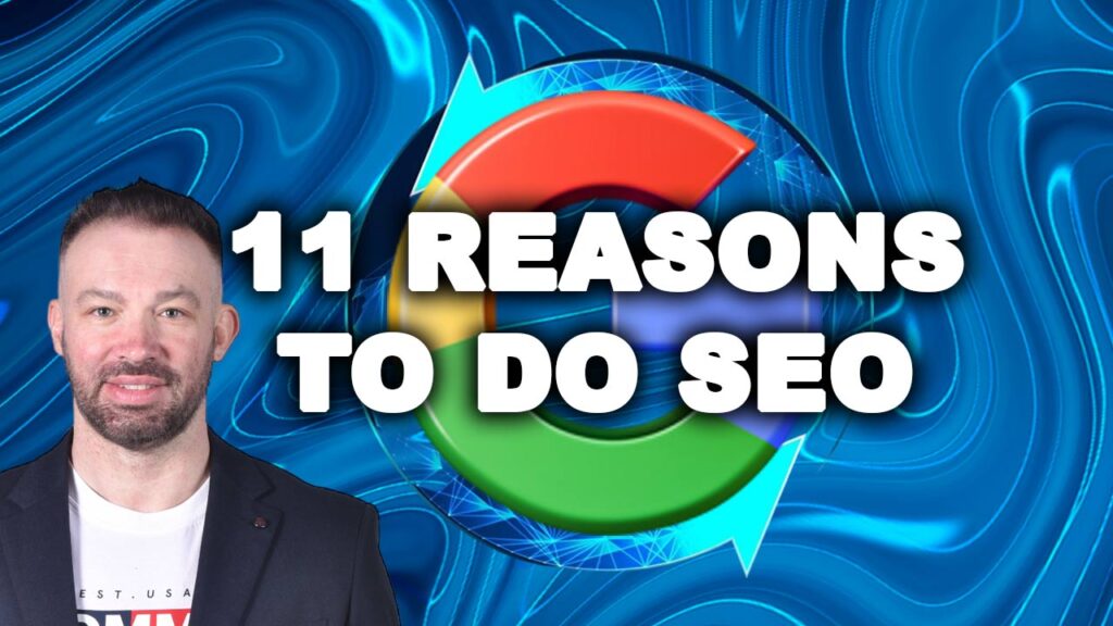 11-reasons-to-do-seo