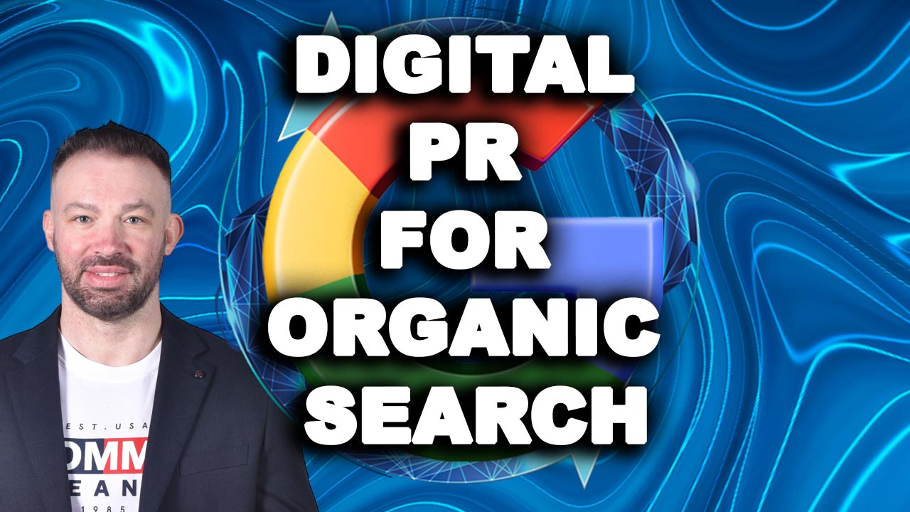 Digital Pr For Organic Search