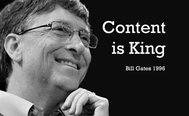 Content is King”— Essay by Bill Gates 1996
