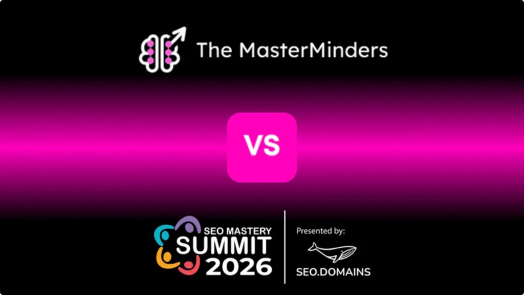 SEO Mastery Summit vs The Masterminders 2026 Side-by-Side Review